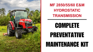 MF 28505560 E&M HYDROSTATIC TRANSMISSION COMPLETE PREVENTATIVE MAINTENANCE KIT