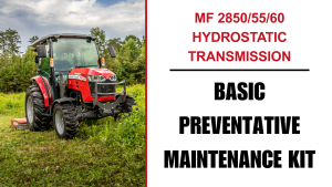 MF 2850_55_60 E&M HYDROSTATIC TRANSMISSION BASIC PREVENTATIVE MAINTENANCE KIT