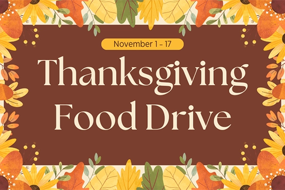 Thanksgiving Food Drive announcement with floral border and dates November 1–17